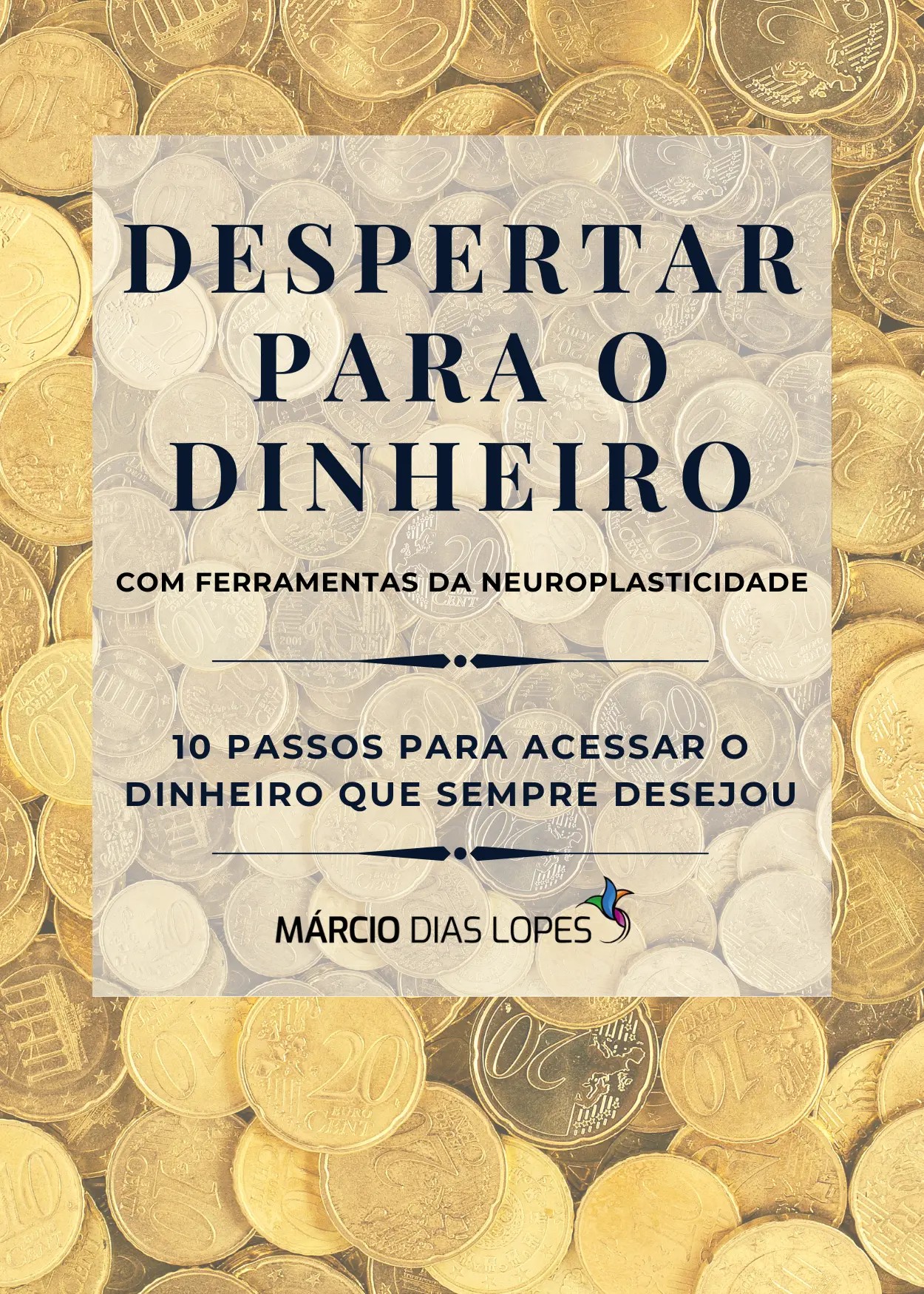 Capa do livro Despertar para o Dinheiro, de Márcio Dias Lopes